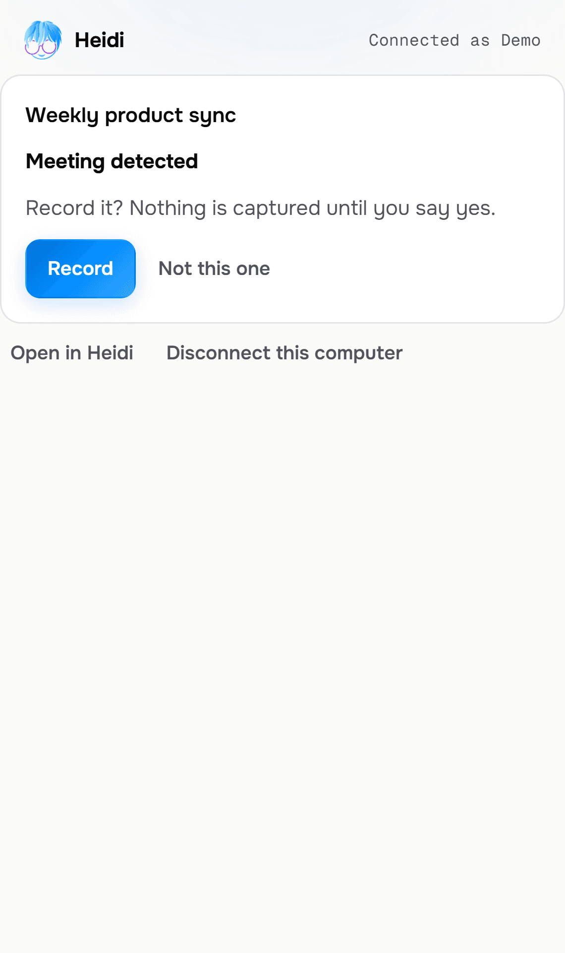 The recorder window above the call: a meeting was detected, and Heidi asks before recording.